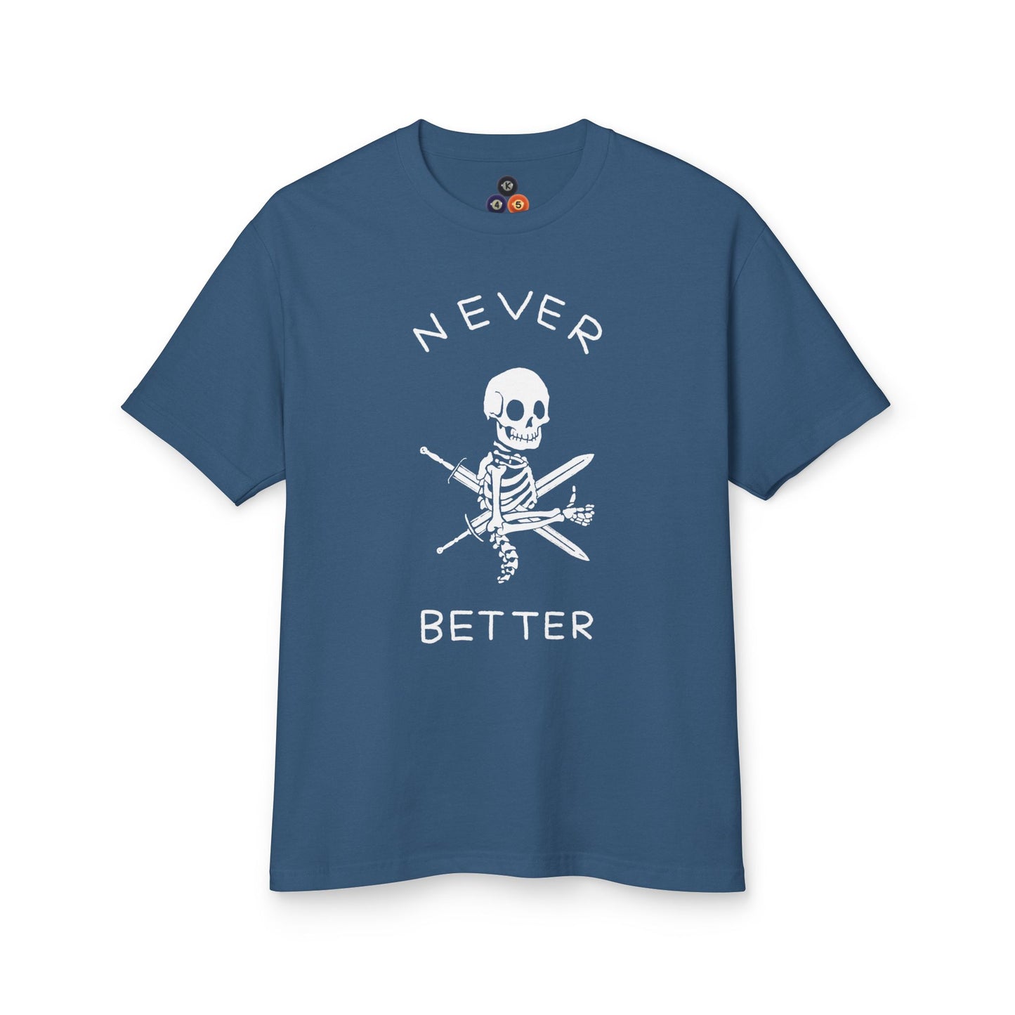 Never Better Heavyweight Tee