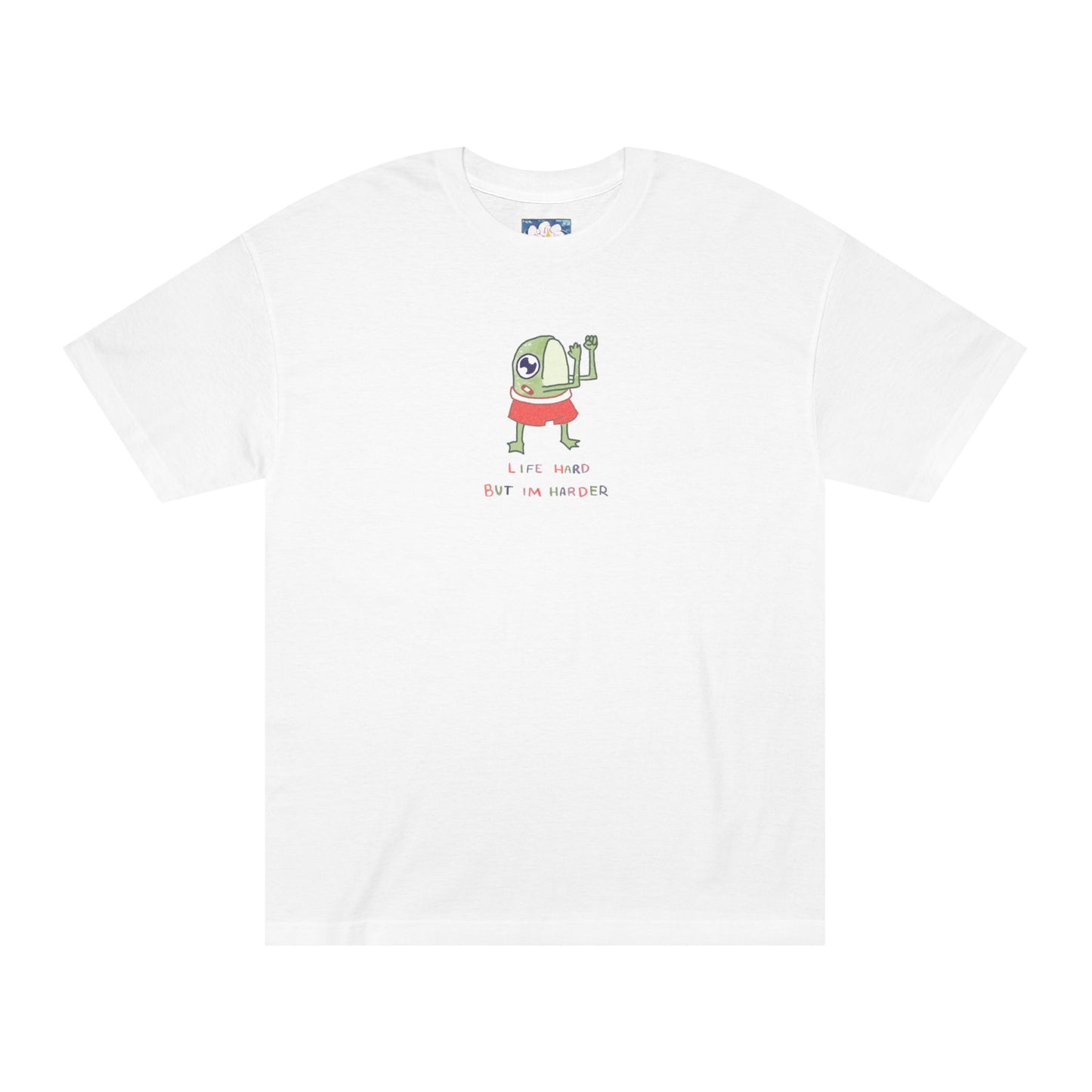 LIFE HARD BUT IM HARDER TEE