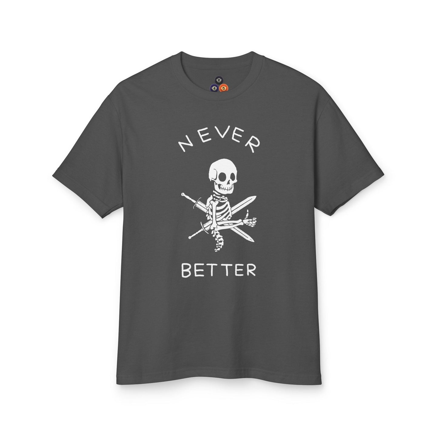 Never Better Heavyweight Tee