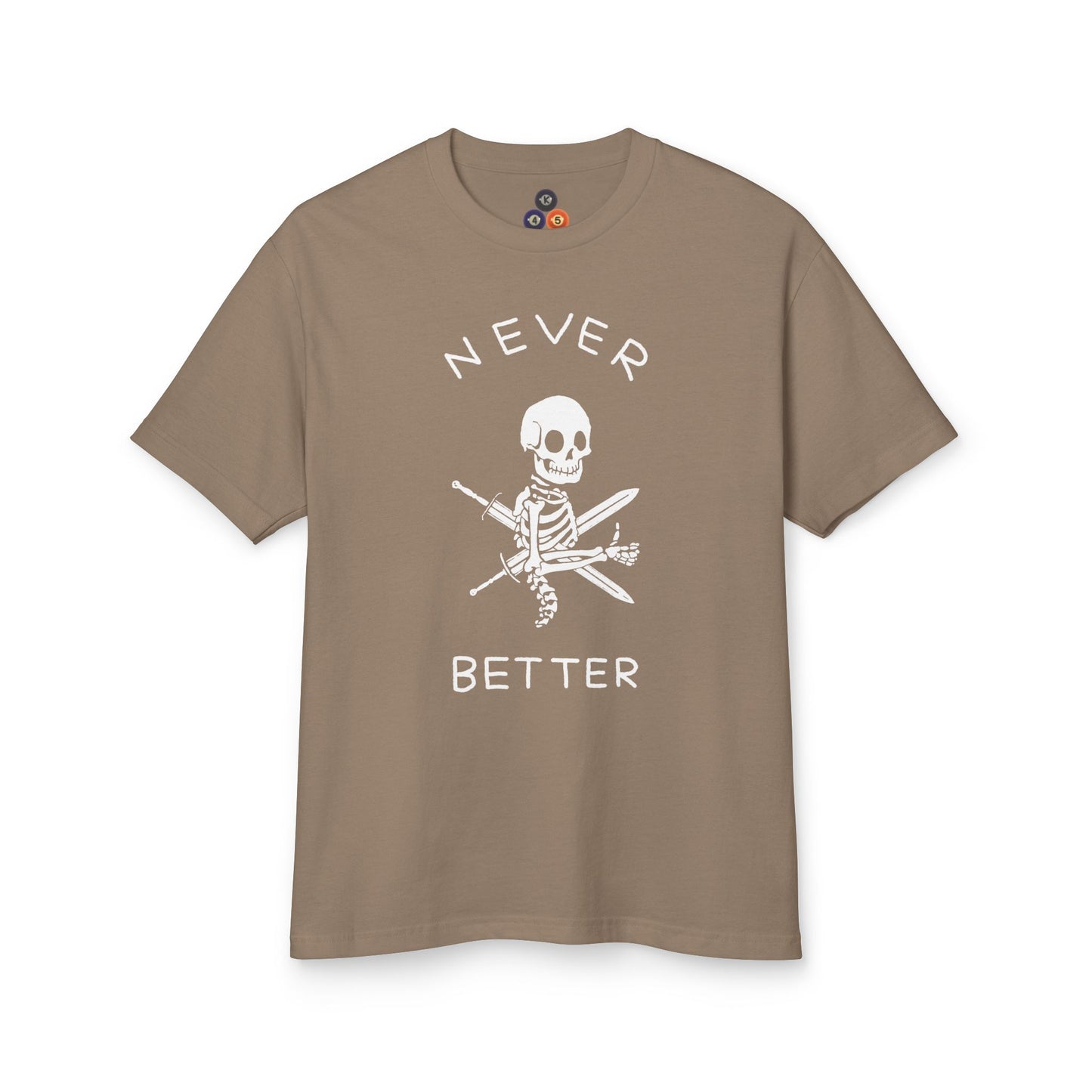 Never Better Heavyweight Tee