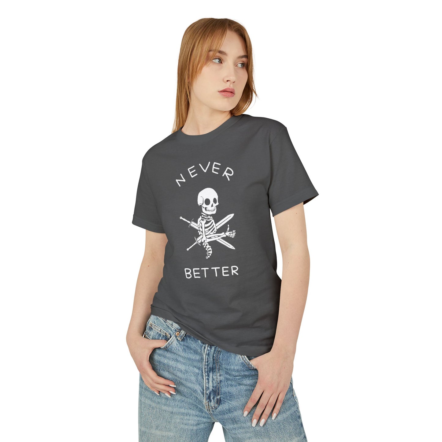 Never Better Heavyweight Tee