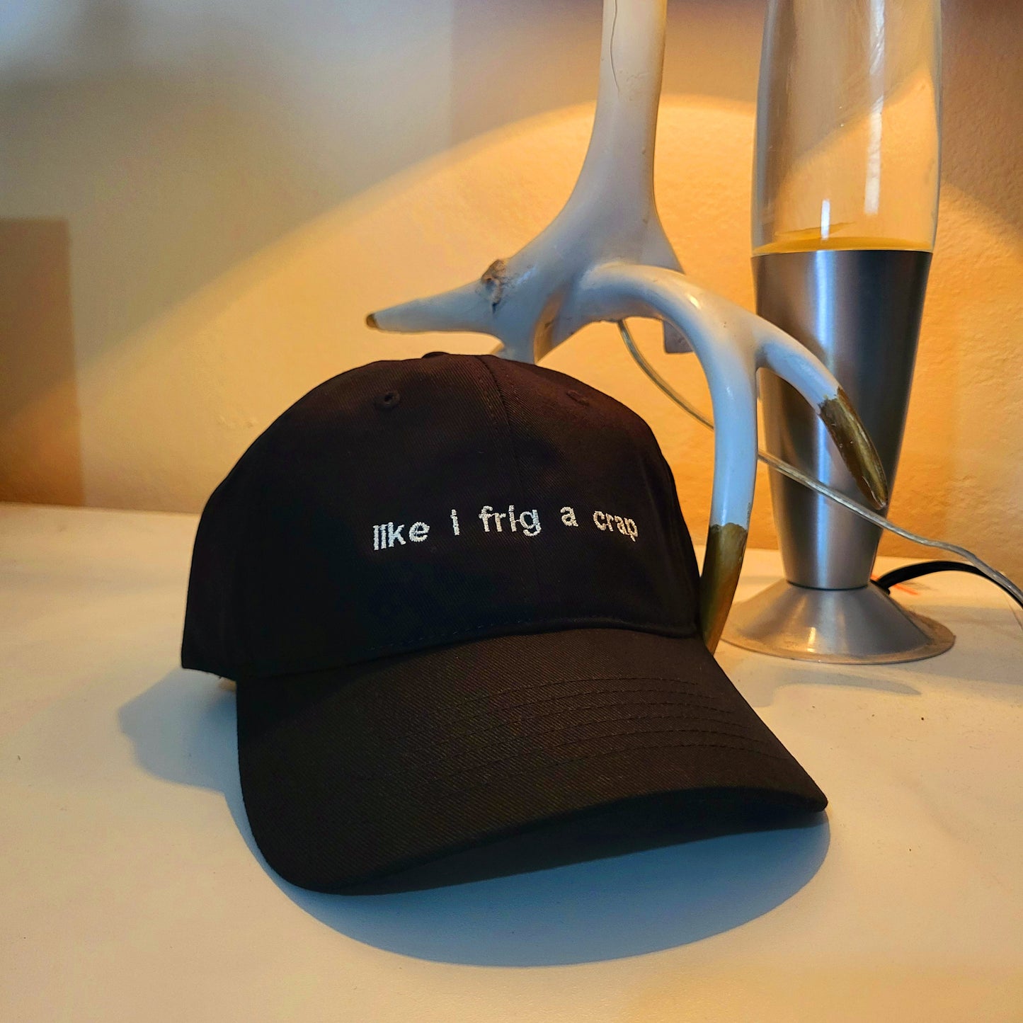 Like I Frig a Crap Hat
