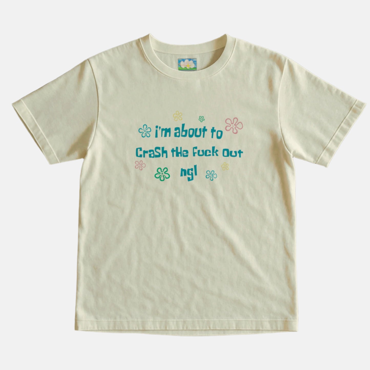CRASH THE F**k OUT Tee