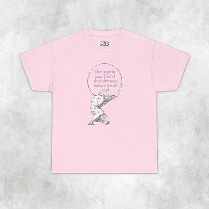 Found That Before it Was Cool Tee